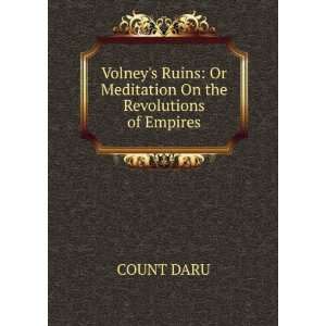   Ruins Or Meditation On the Revolutions of Empires. COUNT DARU Books