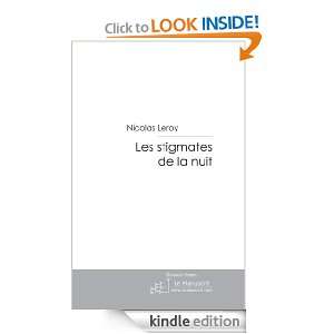 Les stigmates de la nuit (French Edition) Nicolas Leroy  