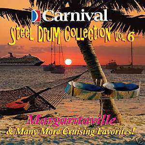 Carnival Steel Drum Collection Vol.6   Margaritaville  