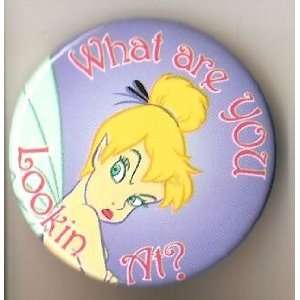  Tinkerbell What are you looking at? Pin 