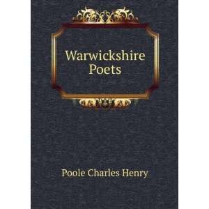 Warwickshire Poets Poole Charles Henry  Books