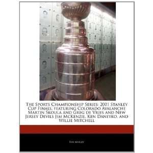  The Sports Championship Series 2001 Stanley Cup Finals 