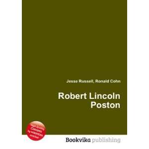  Robert Lincoln Poston Ronald Cohn Jesse Russell Books