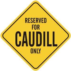   RESERVED FOR CAUDILL ONLY  CROSSING SIGN