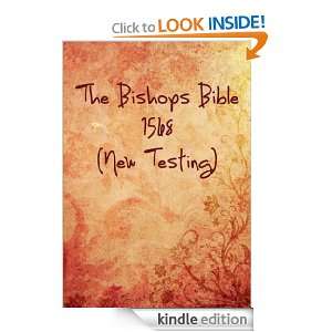 The Bishops bible 1568 [New Testament] Bishops  Kindle 