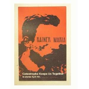 Rainer Maria Poster Catastrophe Keeps Us Togeather