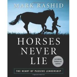   of Passive Leadership (Second Edition) [Hardcover] Mark Rashid Books