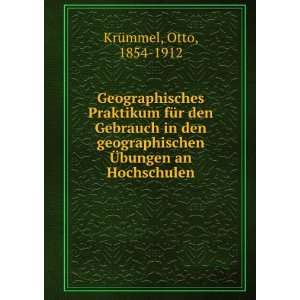   Ã?bungen an Hochschulen Otto, 1854 1912 KrÃ¼mmel Books