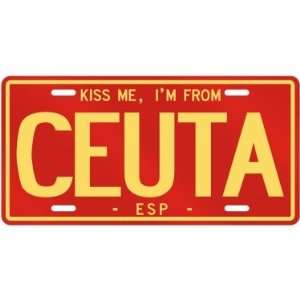  NEW  KISS ME , I AM FROM CEUTA  SPAIN LICENSE PLATE SIGN 