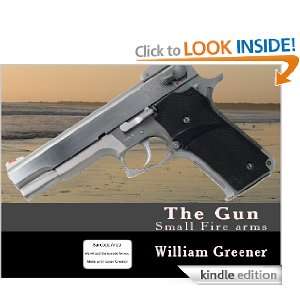 The Gun(Annoted) William Greener  Kindle Store