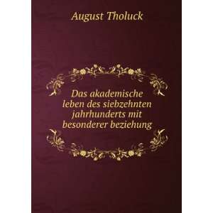   jahrhunderts mit besonderer beziehung . August Tholuck Books