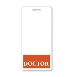  Doctor Vertical Badge Buddy with Orange Border Office 