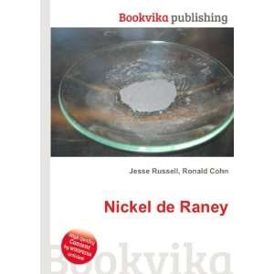  Nickel de Raney Ronald Cohn Jesse Russell Books