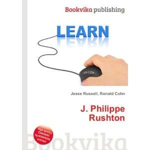  J. Philippe Rushton Ronald Cohn Jesse Russell Books