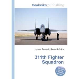  311th Fighter Squadron Ronald Cohn Jesse Russell Books