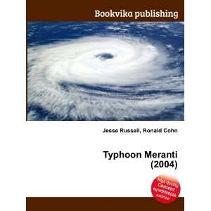  Typhoon Meranti (2004) Ronald Cohn Jesse Russell Books