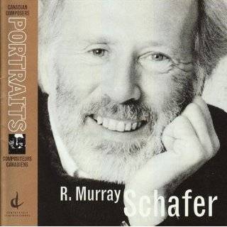  R. Murray Schafer Classical Music CDs