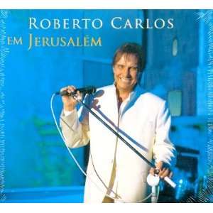  Roberto Carlos   Em Jerusalem   2012 ROBERTO CARLOS 