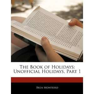    Unofficial Holidays, Part 1 (9781170095461) Beatriz Scaglia Books