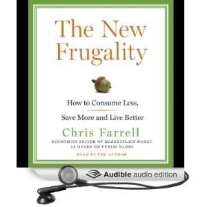   Save More, and Live Better (Audible Audio Edition) Chris Farrell