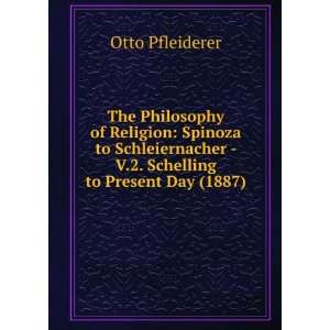   Schelling to Present Day (1887) Otto Pfleiderer Books