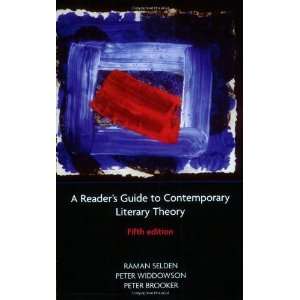   Literary Theory (5th Edition) [Paperback] Raman Selden Books