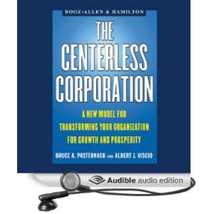  The Centerless Corporation A New Model for Transforming 