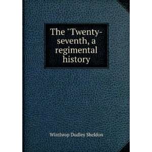   regimental history Winthrop Dudley Sheldon  Books