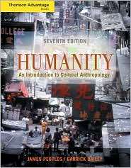 Cengage Advantage Books Humanity An Introduction to Cultural 
