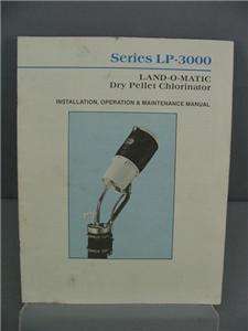 Land O Matic LP 3000 Dry Pellet Chlorinator Manual  