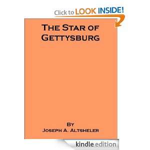 The Star of Gettysburg   A Story of Southern High Tide (Civil War 