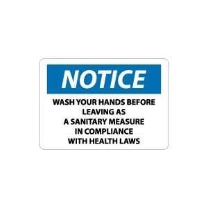   Measure In Compliance With Health Laws Safety Sign