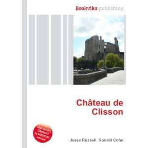  ChÃ¢teau de Clisson Ronald Cohn Jesse Russell Books