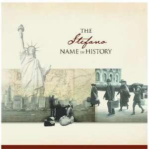  The Stefano Name in History Ancestry Books