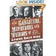 Guide to Gangsters, Murderers and Weirdos of New York Citys Lower 