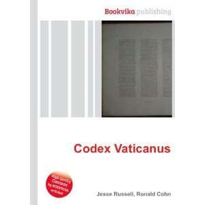  Codex Vaticanus Ronald Cohn Jesse Russell Books