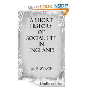   of Social Life in England M. B. Synge  Kindle Store