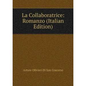 La Collaboratrice Romanzo (Italian Edition) Arture 