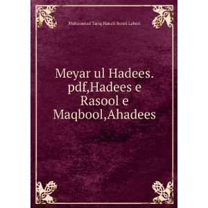   Maqbool,Ahadees Muhammad Tariq Hanafi Sunni Lahori  Books