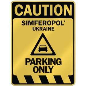   CAUTION SIMFEROPOL PARKING ONLY  PARKING SIGN UKRAINE 