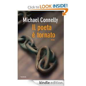 Il poeta è tornato (Bestseller) (Italian Edition) Michael Connelly 
