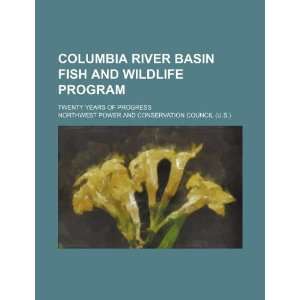  Columbia River Basin Fish and Wildlife Program twenty 