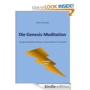 Die Genesis Meditation (German Edition) Stefanie Glaschke  