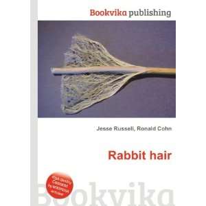  Rabbit hair Ronald Cohn Jesse Russell Books