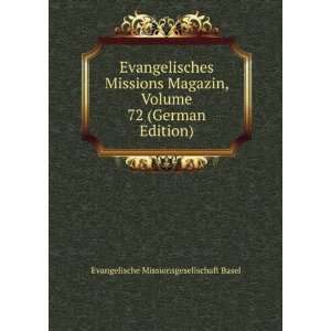   72 (German Edition) Evangelische Missionsgesellschaft Basel Books