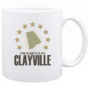  New  I Am Famous In Clayville  Rhode Island Mug Usa City 