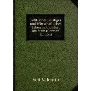   Frankfurt am Main (German Edition) Veit Valentin  Books