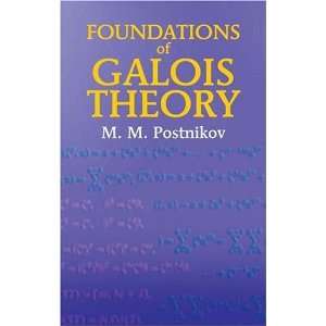 Foundations of Galois Theory (Dover Books on Mathematics 