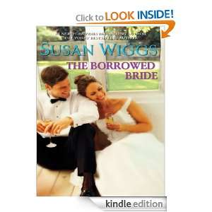 The Borrowed Bride Susan Wiggs  Kindle Store
