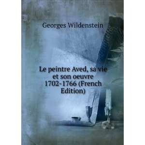   et son oeuvre 1702 1766 (French Edition) Georges Wildenstein Books